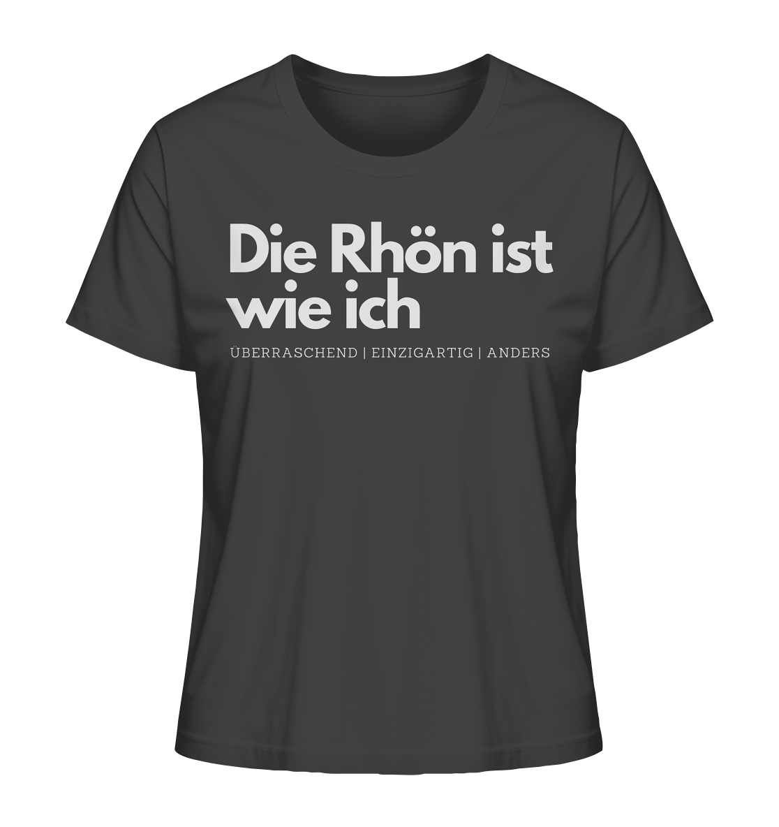 Die Rhön ist wie ich - Ladies Organic Shirt