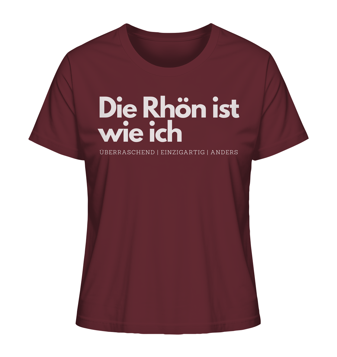 Die Rhön ist wie ich - Ladies Organic Shirt