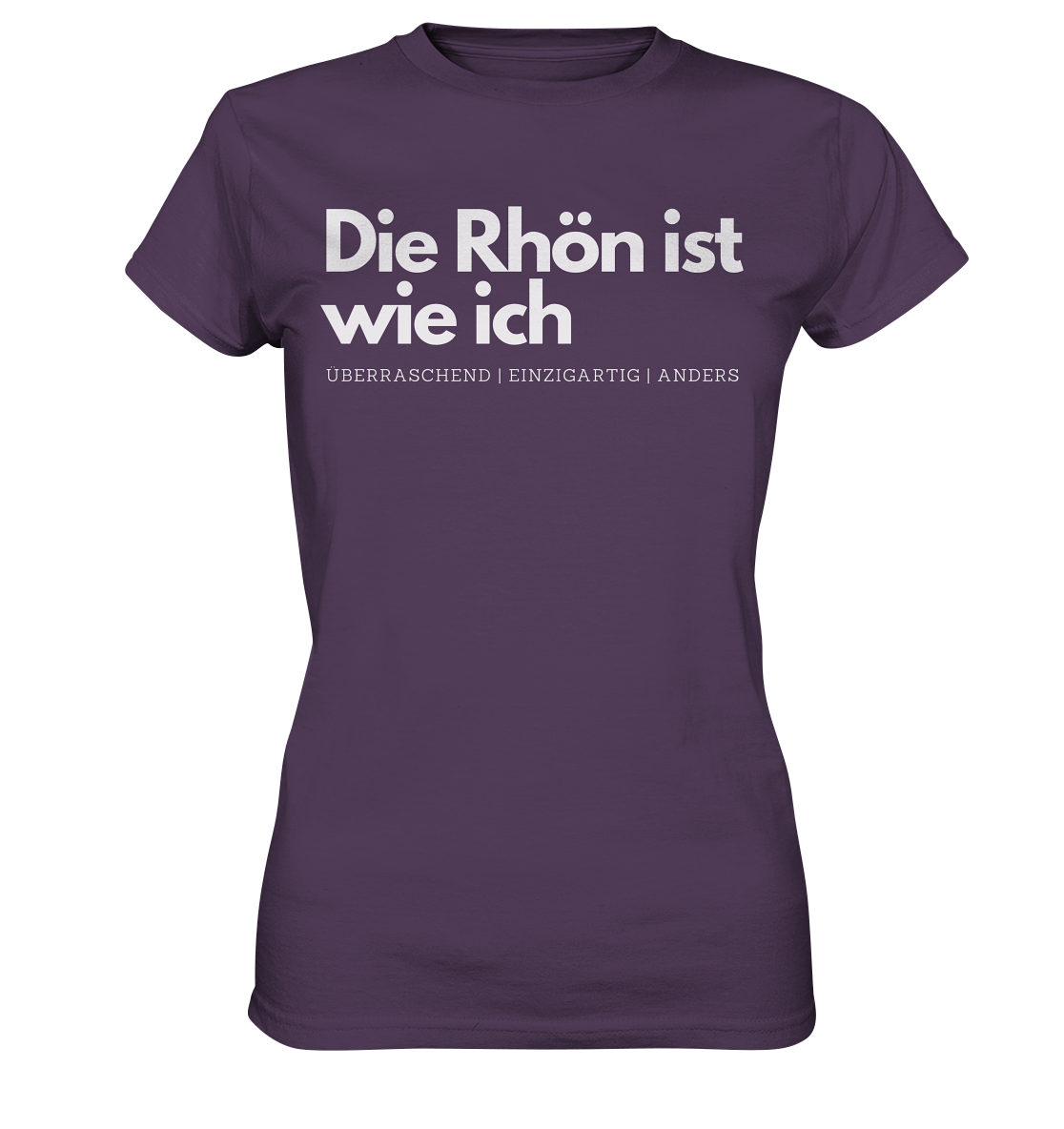 Die Rhön ist wie ich - Ladies Premium Shirt