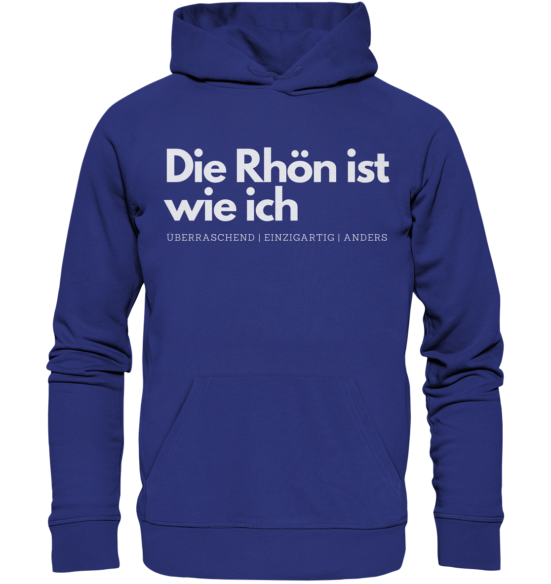 Die Rhön ist wie ich - Organic Hoodie