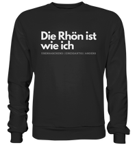 Die Rhön ist wie ich - Basic Sweatshirt