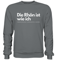 Die Rhön ist wie ich - Basic Sweatshirt
