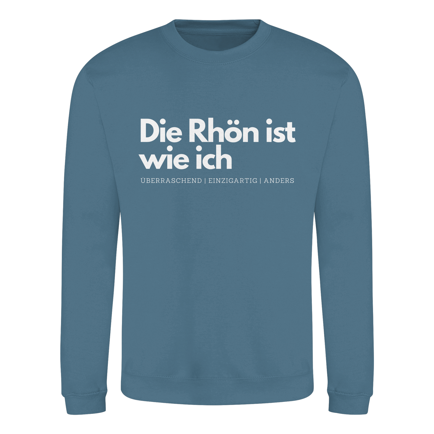 Die Rhön ist wie ich - Basic Sweatshirt