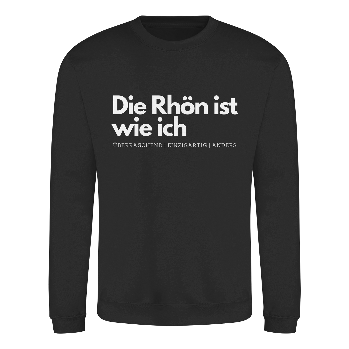 Die Rhön ist wie ich - Basic Sweatshirt