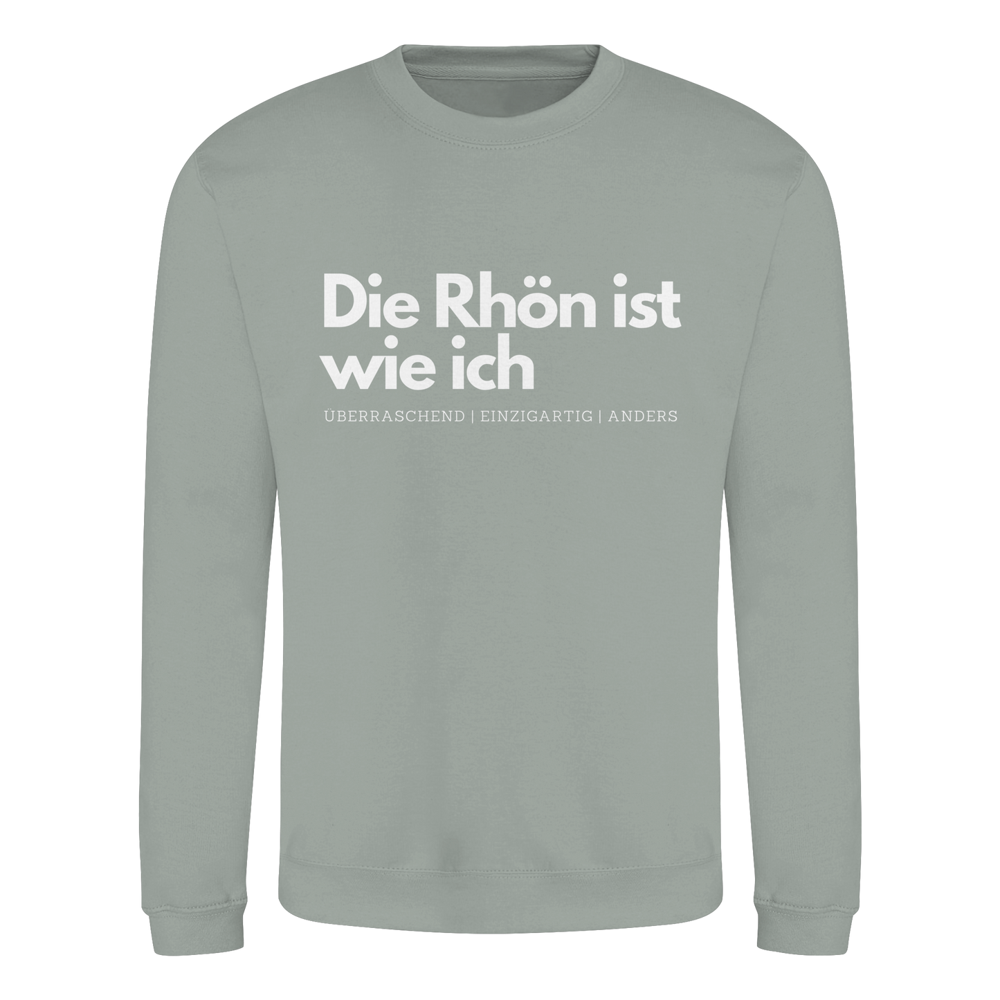Die Rhön ist wie ich - Basic Sweatshirt