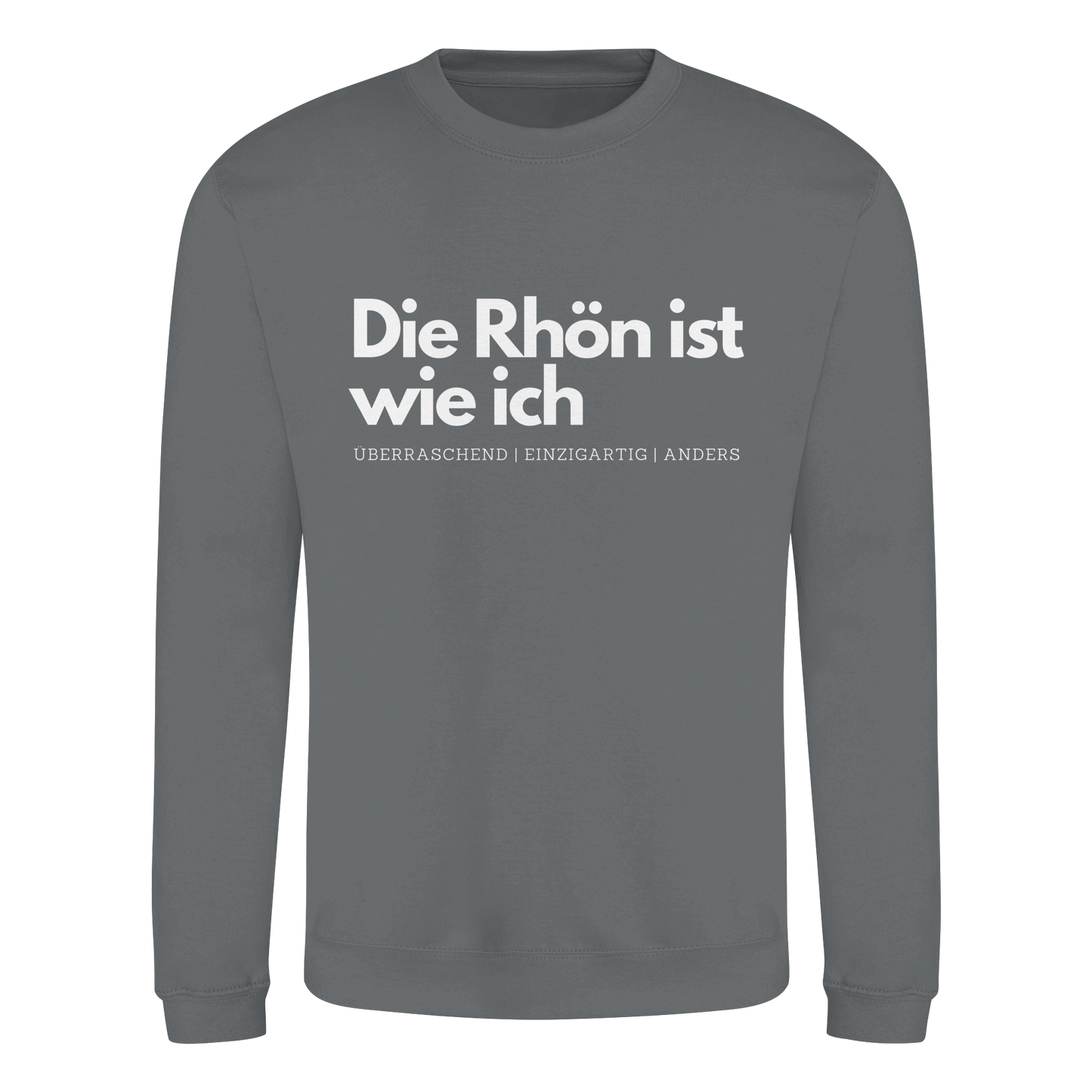 Die Rhön ist wie ich - Basic Sweatshirt