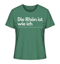 Die Rhön ist wie ich - Ladies Organic Shirt