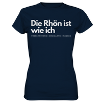 Die Rhön ist wie ich - Ladies Premium Shirt
