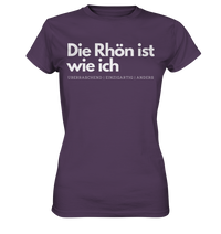 Die Rhön ist wie ich - Ladies Premium Shirt