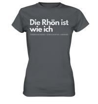 Die Rhön ist wie ich - Ladies Premium Shirt