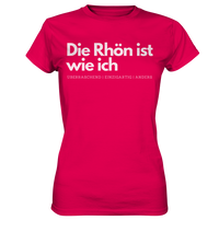 Die Rhön ist wie ich - Ladies Premium Shirt