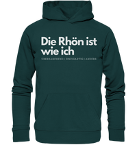 Die Rhön ist wie ich - Organic Hoodie
