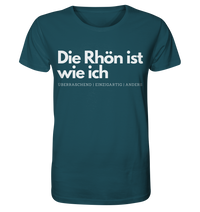 Die Rhön ist wie ich - Organic Shirt