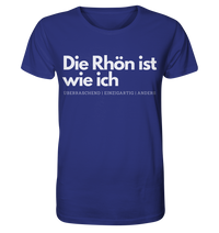 Die Rhön ist wie ich - Organic Shirt