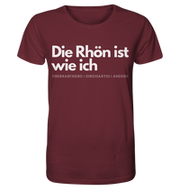 Die Rhön ist wie ich - Organic Shirt
