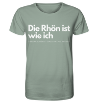 Die Rhön ist wie ich - Organic Shirt