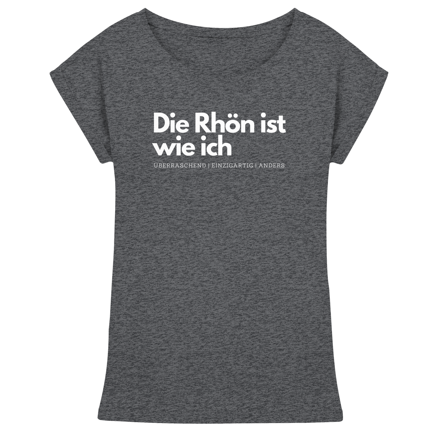 Die Rhön ist wie ich - Womens Extended Shoulder T-Shirt